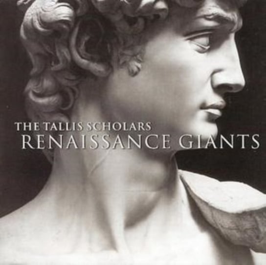 Renaissance Giants The Tallis Scholars