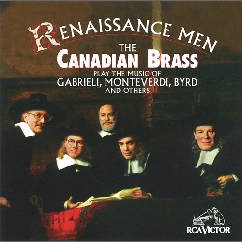 Renaissance Men The Canadian Brass