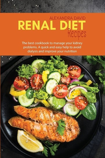 Renal Diet Recipes David Alexandra