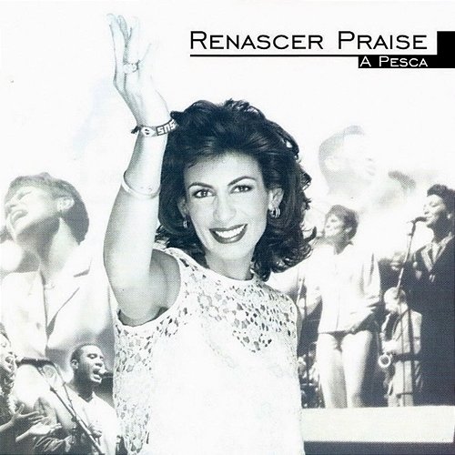 Renascer Praise - A Pesca Renascer Praise