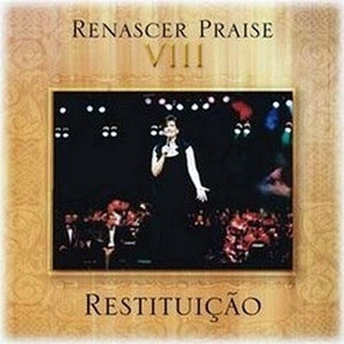 Renascer Praise VIII - Restituição Renascer Praise
