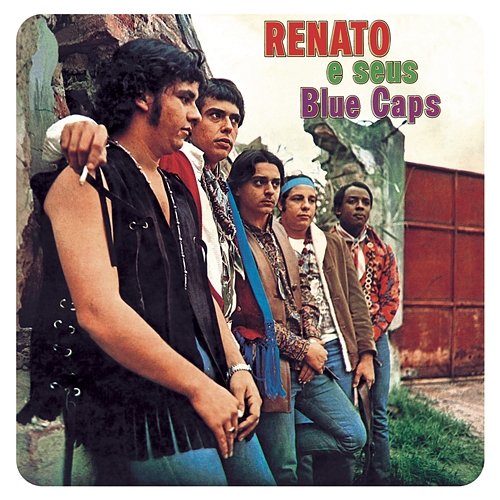 Renato e Seus Blue Caps Renato e seus Blue Caps