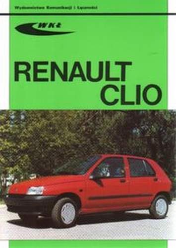 Renault Clio Opracowanie zbiorowe