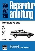 Renault Fuego ab Februar 1980 Bucheli Verlags Ag, Bucheli