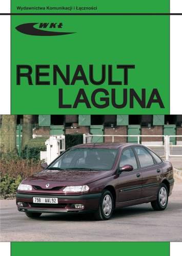 Renault Laguna Modele 94-97 Opracowanie zbiorowe