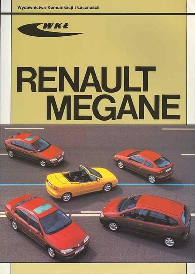 Renault Megane Opracowanie zbiorowe