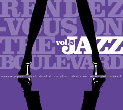 Rendez Vous On The Jazz Boulevard. Volume 5 Various Artists