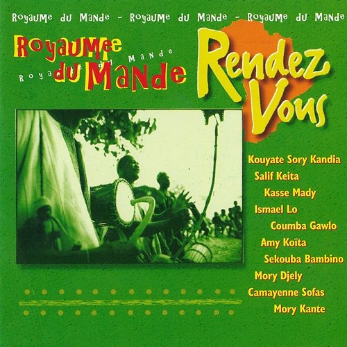 Rendez-vous Royaume du Mandé Various Artists