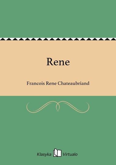 Rene Chateaubriand Francois Rene