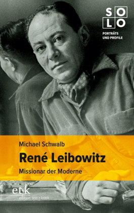 René Leibowitz Edition Text und Kritik