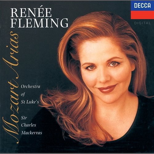 Renée Fleming - Mozart Arias Renée Fleming, Orchestra of St. Luke's, Sir Charles Mackerras