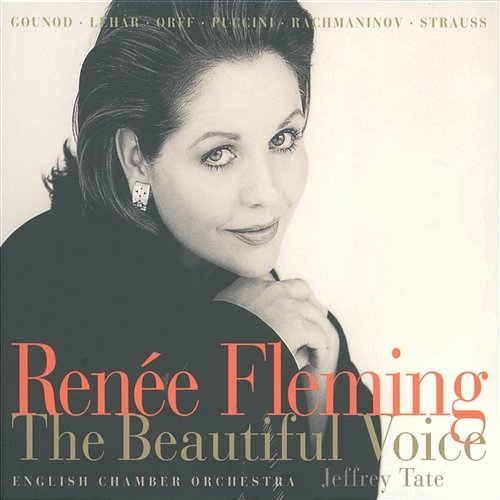 Renée Fleming - The Beautiful Voice Renée Fleming, English Chamber Orchestra, Jeffrey Tate