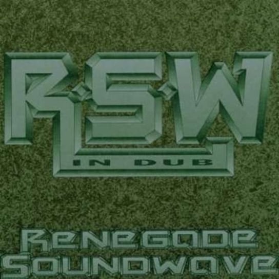 RENEGADE SOU IN DUB Renegade Soundwave