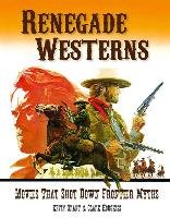 Renegade Westerns Grant Kevin, Hodgkiss Clark
