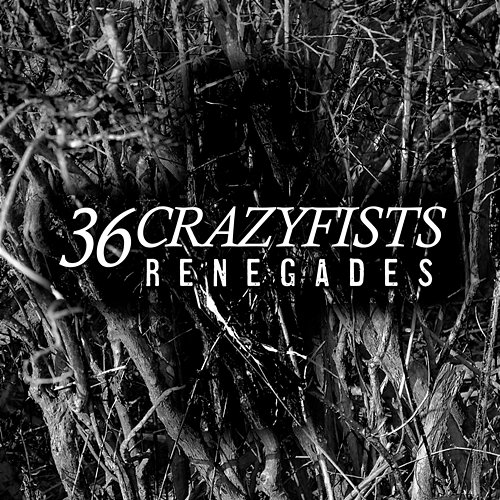 Renegades 36 Crazyfists