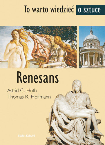 Renesans Hoffmann Thomas, Huth Astrid C.