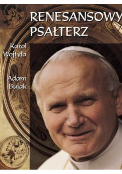 Renesansowy psałterz Bujak Adam