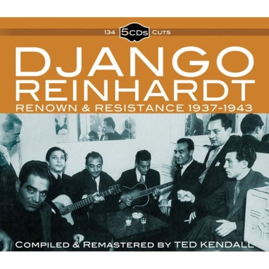 Renown & Resistance 1937-1943 Django Reinhardt