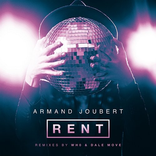 Rent Dale Move, Mark Dedross, Armand Joubert, Wh0