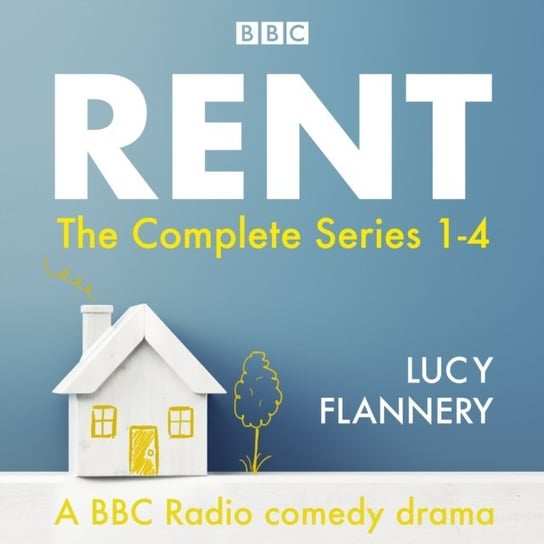 Rent: The complete series 1-4 Flannery Lucy