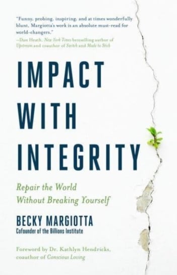 Repair the World Without Breaking Yourself: The Inner Work of Social Change Becky Margiotta