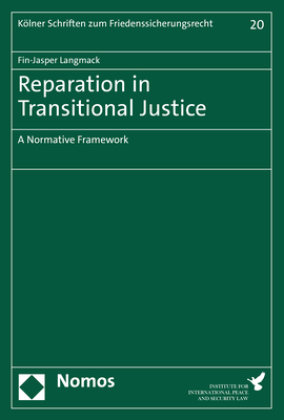 Reparation in Transitional Justice Zakład Wydawniczy Nomos