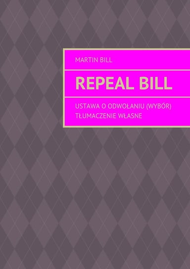 Repeal bill Bill Martin