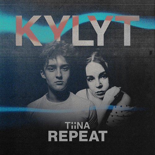 Repeat Kylyt, Tiina