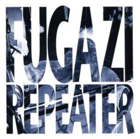 Repeater & 3 Songs Fugazi