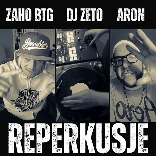 Reperkusje Aron, Dj ZeTo, Zaho BTG