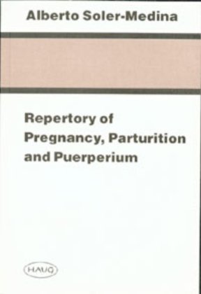 Repertory of Pregnancy, Parturition and Puerperium Thieme, Stuttgart