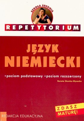 Repetytorium. Język niemiecki Skonka-Wysocka Renata