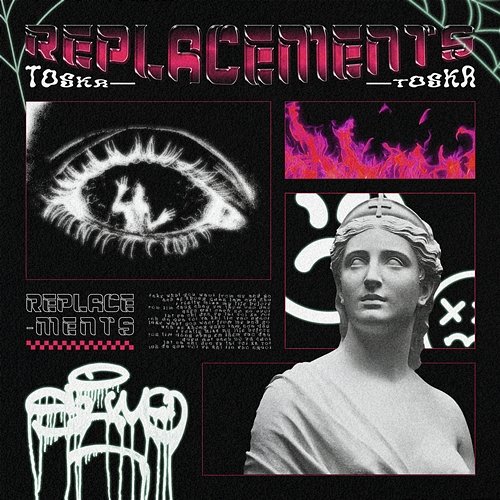 REPLACEMENTS Toska
