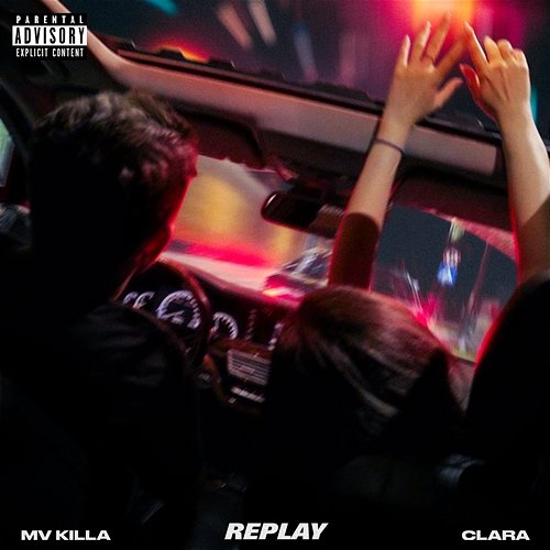 REPLAY MV Killa feat. CLARA