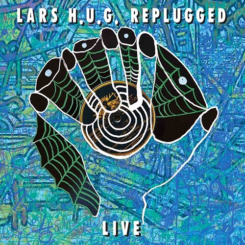 Replugged Live Lars H.U.G.