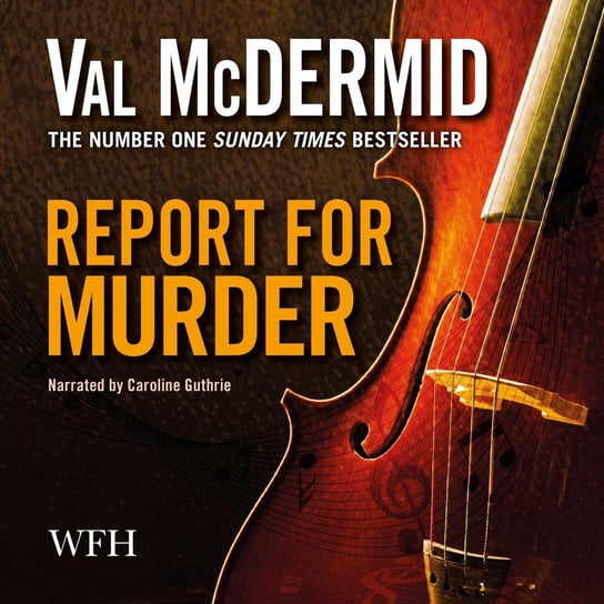 Report for Murder McDermid Val