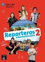 Reporteros Internacionales 2. Libro del alumno A1-A2 Opracowanie zbiorowe