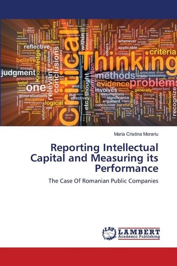 Reporting Intellectual Capital and Measuring its Performance Morariu Maria Cristina