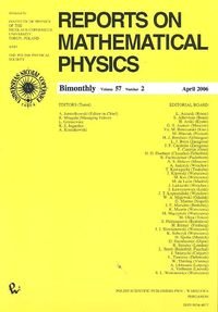 Reports on Mathematical Physics 57/2 Opracowanie zbiorowe