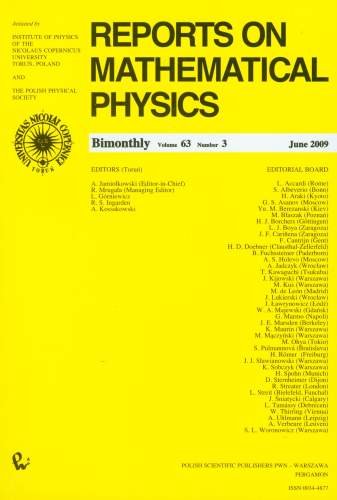 Reports on Mathematical Physics 63/3 2009 Opracowanie zbiorowe