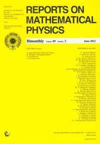 Reports on Mathematical Physics 69/3 /2012 Opracowanie zbiorowe