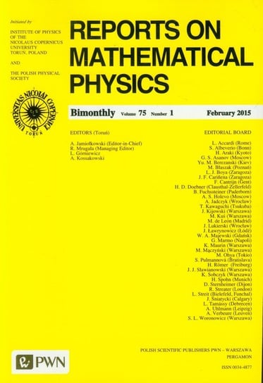 Reports on Mathematical Physics 75/1 2015 kraj Opracowanie zbiorowe