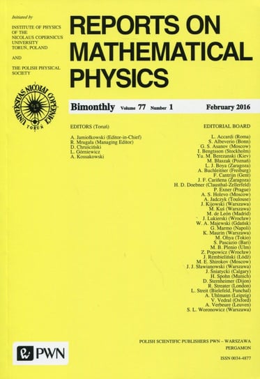 Reports on Mathematical Physics 77/1 2016 Kraj Opracowanie zbiorowe