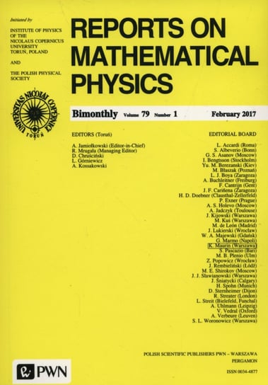 Reports on Mathematical Physics 79/1 2017 Opracowanie zbiorowe