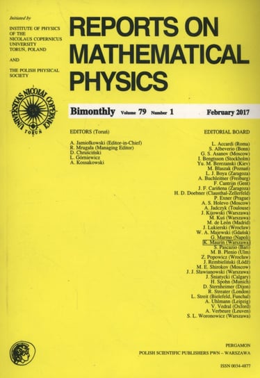 Reports on Mathematical Physics 79/1 2017 Opracowanie zbiorowe