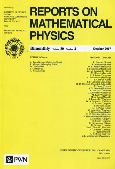 Reports on Mathematical Physics 80/2 2017 Opracowanie zbiorowe