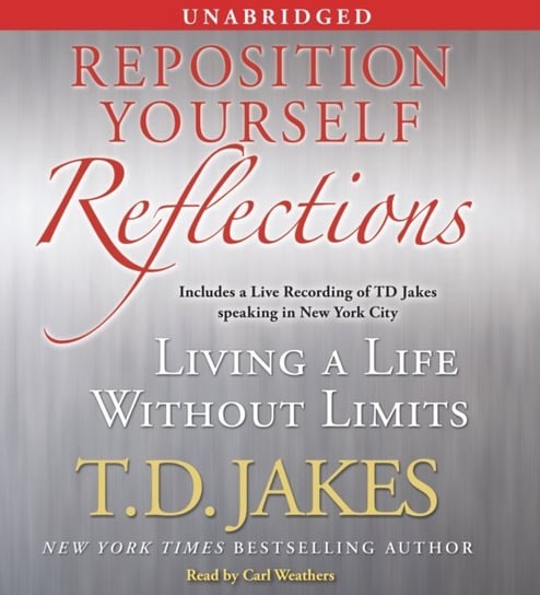 Reposition Yourself Reflections Jakes T.D.