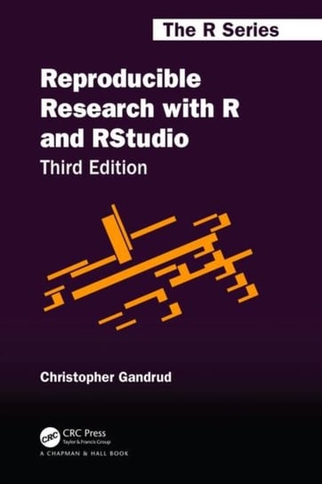 Reproducible Research with R and RStudio Christopher Gandrud