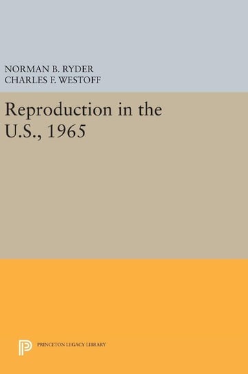 Reproduction in the U.S., 1965 Ryder Norman B.