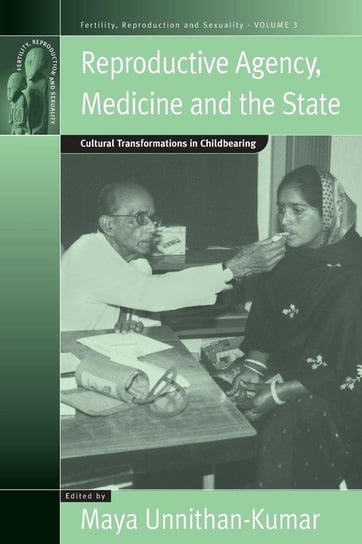 Reproductive Agency, Medicine and the State Berghahn Books